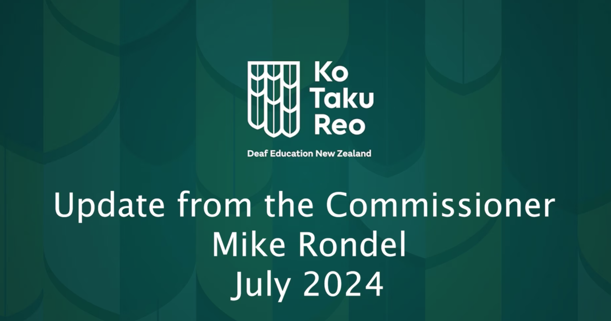 Update from the Commissioner - Mike Rondel - Ko Taku Reo